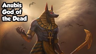 Anubis God Of The Dead  Egyptian Mythology Explained [upl. by Byran602]