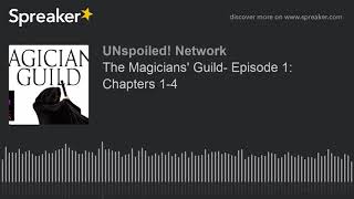 The Magicians Guild Episode 1 Chapters 14 [upl. by Keheley]