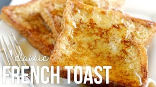 How to Make French Toast Classic Quick and Easy Recipe [upl. by Anilag]