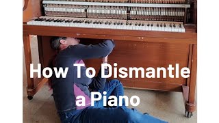 How to Dismantle a Piano amp Piano Fun Facts [upl. by Leasa148]