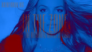 Britney Spears  In the Zone The AlexanderNowels Sessions EP [upl. by Vandyke149]