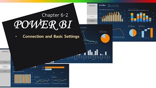 Power BI 파워BI  Chapter 62 Connection and Basic Settings [upl. by Arvonio]