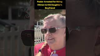 Pastor Arrested for Hiring Hitman to Kill Daughter’s Boyfriend breakingnews stayinformed news [upl. by Aleunamme]