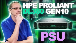 HPE ProLiant DL380 Gen10 Power Supplies Overview  Power Supply Options  How To Install  HotSwap [upl. by Hanikahs]