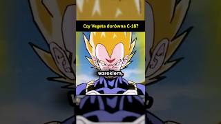 Czy Vegeta dorówna C18🟠dragonballz [upl. by Enedan]