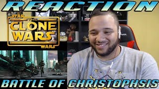 Star Wars The Clone Wars  Battle of Christophsis 1080p REACTION [upl. by Anderea]