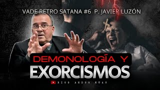 Demonologia y Exorcismo Padre Javier Luzon [upl. by Marras]