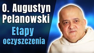 O Augustyn Pelanowski  Etapy oczyszczenia [upl. by Josi509]