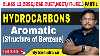 Hydrocarbon aromatic structure of benzene for 11 12 all board NEETJEE CUET STUDENTS [upl. by Eckart]