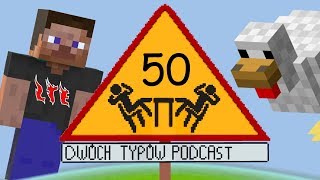 Dwóch Typów Podcast  Epizod 50  Pierwsza noc [upl. by Susanna333]