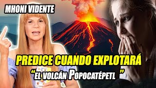 🔥🙏 ALERTA TODOS  Mhoni Vidente REVELA 11 DE noviembre GRAN Erupción Del Volcán Popocatépetl [upl. by Eno]