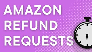 Amazon refund requests for beginners step by step [upl. by Ursula]