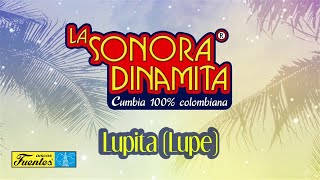 Lupita Lupe  La Sonora Dinamita  Discos Fuentes Audio [upl. by Verene]