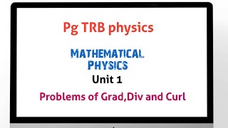 PG TRB Physics unit 1 Grad div curl problemspgtrbphysicspgtrbexam [upl. by Gerrilee]