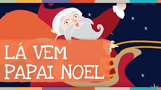 Palavra Cantada  Lá vem Papai Noel [upl. by Aramad]