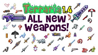 ALL Terraria 14 New Weapons inc Zenith Journeys End MageMagic Ranged Summon amp Melee Weapons [upl. by Yeldarb832]