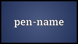 Penname Meaning [upl. by Hars]