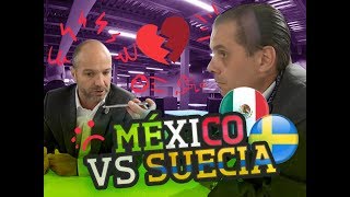 México vs Suecia el análisis del Dr García y Martinoli [upl. by Asile]