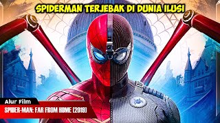 SPIDERMAN TERJEBAK DIDALAM DUNIA ILUSI  ALUR CERITA FILM [upl. by Wein]