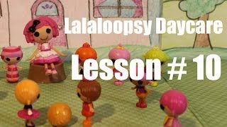 Lalaloopsy Daycare Lesson 10  Good Sportsmanship [upl. by Mcneil527]