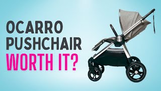 Is the Ocarro Pushchair worth it 6 MONTH REVIEW [upl. by Anneh]