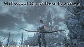 Dark Souls 3  Millwood Great Bow Weapon Location  Moveset  Ashes Of Ariandel [upl. by Ocram]