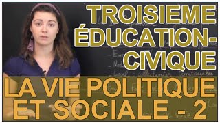 La vie politique et sociale  Partie 2  Education Civique  3e  Les Bons Profs [upl. by Harrietta882]