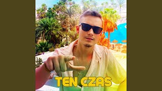 Ten czas radio edit [upl. by Rossie76]