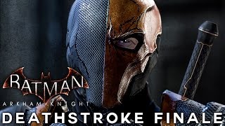 DEATHSTROKE   Batman Arkham Knight [upl. by Yerg]