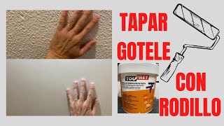 Como tapar el gotele con rodillo y masilla toupret cubrir gotele tapar estocado alisar gotele [upl. by Eednar700]