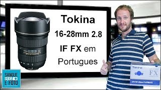 Review lente Tokina SD 1628mm F28 IF FX em Português  Vale a pena comprar Tokina [upl. by Anined605]