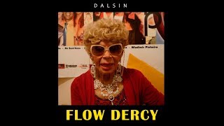 Dalsin  Flow Dercy Prod Caim Tsk VideoClipe Oficial [upl. by Einal280]