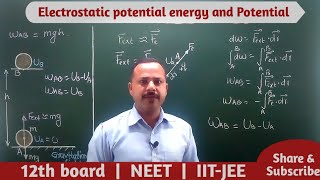 1 Electrostatic potential energy and Potential  CBSE 12th  Physics [upl. by Booma]