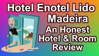 Enotel Lido Hotel Funchal Madeira Honest Room amp Hotel Review [upl. by Joana506]