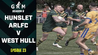 AN EPIC SHOWDOWN FOR A SPOT IN THE NCL GRAND FINAL  HUNSLET ARLFC V WEST HULL  GRM RUGBY LEAGUE [upl. by Kial143]