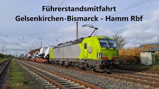 Führerstandsmitfahrt von Gelsenkirchen  Bismarck nach Hamm Rbf mit dem Vectron unterwegs [upl. by Syd871]