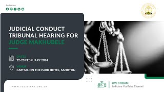 Judicial Conduct Tribunal Hearing for Judge Makhubele 22 February 2024 [upl. by Marcelia993]