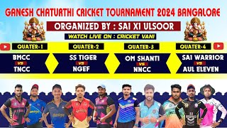 🛑LIVE  Quaterfinal  GANESH CHATURTHI CRICKET TOURNAMENT2024 ULSOOR BANGALORE  Cricketvani [upl. by Nuyh]