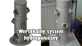 Wertykalny system hydroponiczny cz 1  Hydroponika 2 [upl. by Goda]