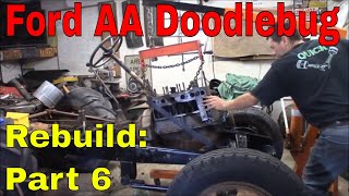 Ford AA Doodlebug Project Part 6 [upl. by Daphene]