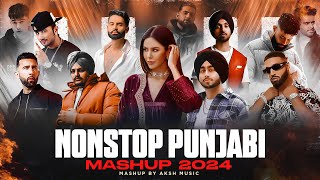 Nonstop Punjabi Mashup 2024 1 Hrs  Shubh ft Sonam Bajwa  Nain Tere Chain Mere Jukebox  DJ AKSH [upl. by Nonnair]