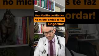 Usar Vasilha de Plástico no Microondas te faz Engordar [upl. by Saturday]