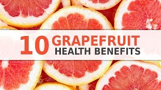 10 Health Benefits of Grapefruits [upl. by Aihsile]