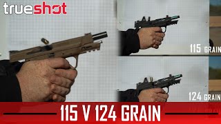 Trueshot 101 9mm 115 Grain vs 124 Grain  Full Overview [upl. by Llenyl844]