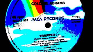 Colonel Abrams  Trapped 1985 12quot SoulDance [upl. by Jeu343]