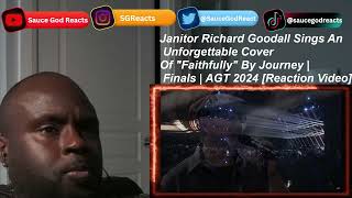 Janitor Richard Goodall Sings An Unforgettable Cover Of quotFaithfullyquot By Journey  Finals  REACTION [upl. by Ralf]