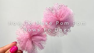 DIY Dog Pom Pom Bow  Dog Bows [upl. by Godric369]