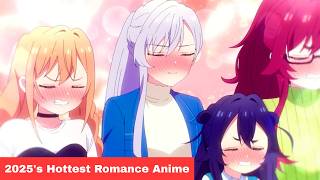 Top 5 Most Anticipated Romance Anime of 2025 [upl. by Halullat]