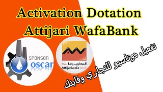 activation dotation attijariwafabank HD [upl. by Acisej]