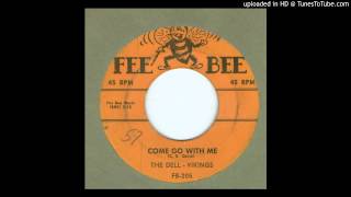 Dell  Vikings The  Come Go With Me  1956 [upl. by Keely443]